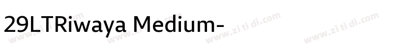 29LTRiwaya Medium字体转换